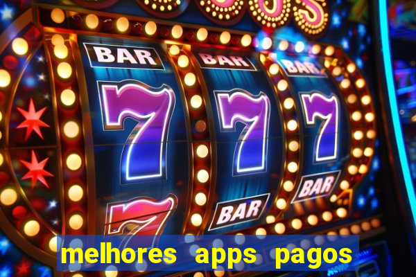 melhores apps pagos play store